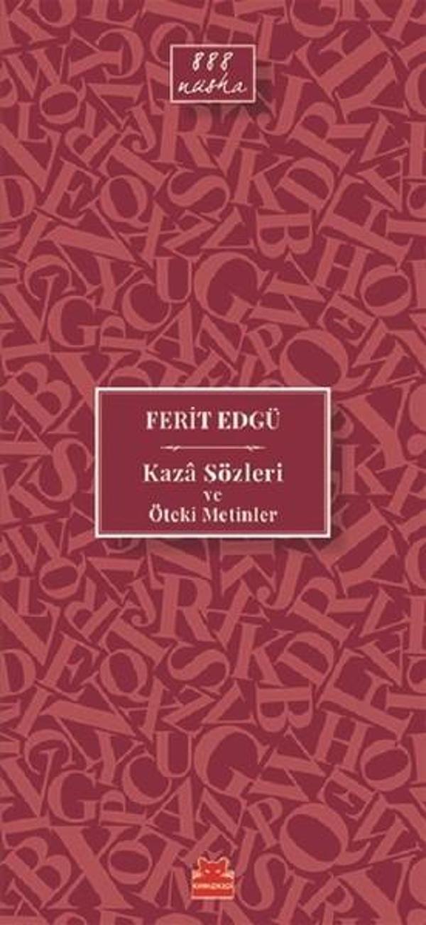 Kaza Sözleri ve Öteki Metinler - Kırmızı Kedi Yayınevi - Image 1