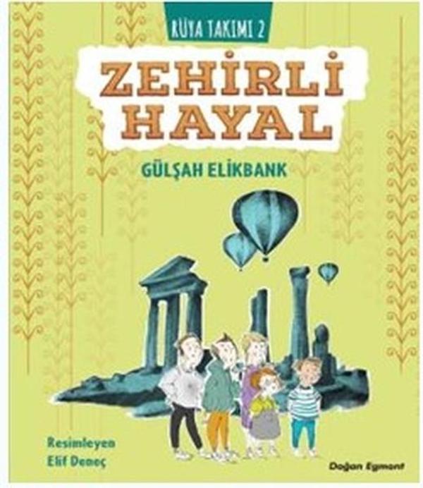Rüya Takımı 2-Zehirli Hayal - Doğan ve Egmont Yayıncılık - Image 1