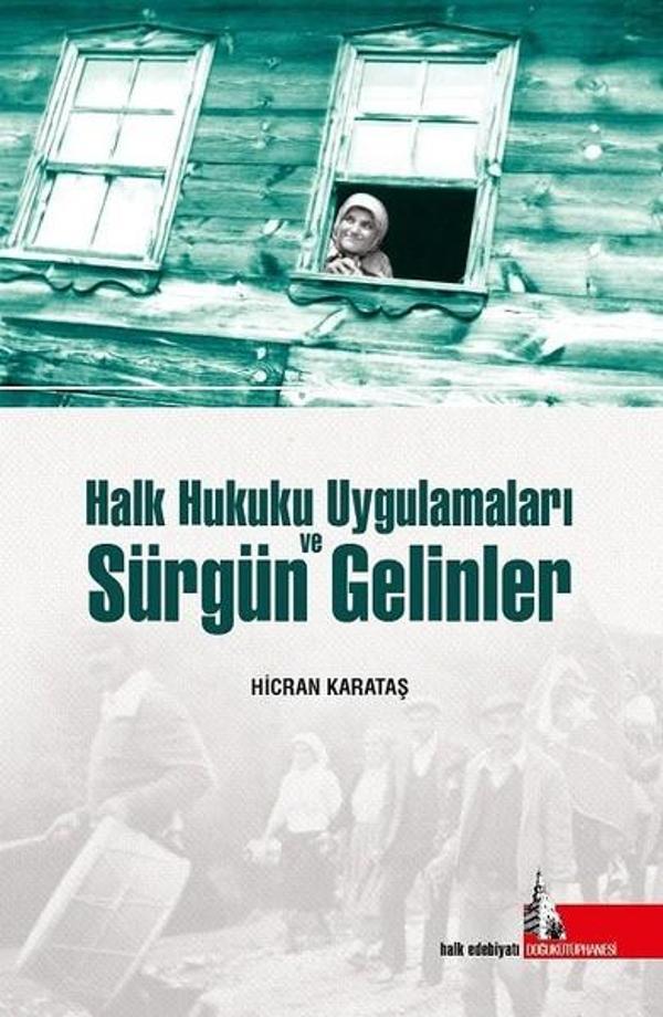 Halk Hukuku Uygulamaları ve Sürgün Gelinler - Doğu Kütüphanesi - Image 1
