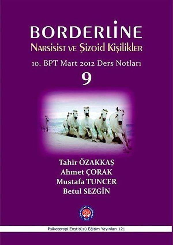 Borderline Narsisist ve Şizoid Kişilikler 10. BPT Mart 2012 Ders Notları 9 - Psikoterapi Enstitüsü - Image 1