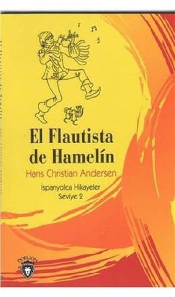 El Flautista de Hamelin-İspanyolca Hikayeler Seviye 2 - Dorlion Yayınevi - Image 1