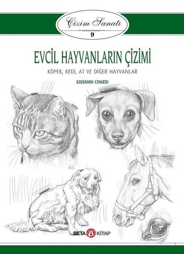 Çizim Sanatı 9-Evcil Hayvanların Çizimi - Beta Kitap - Image 1
