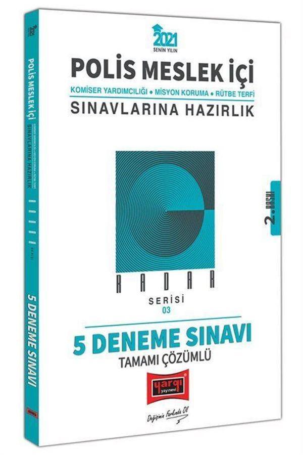 2021 Polis Meslek İçi Komiser Yardımcılığı Sınavlarına Hazırlık Radar Serisi Tamamı Çözümlü 5 Deneme Sınavı - Yargı Yayınları - Image 1