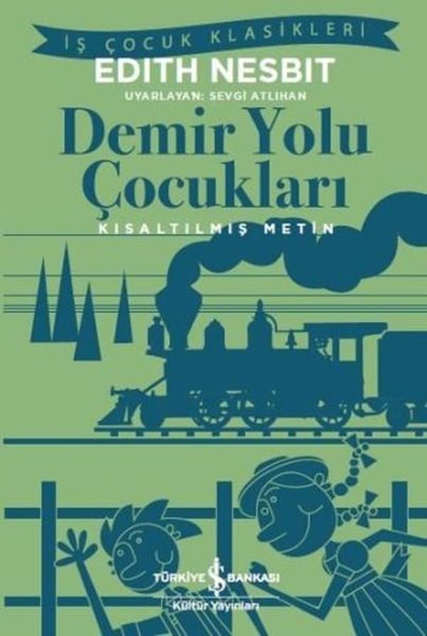 Demir Yolu Çocuklara-Kısaltılmış Metin - İş Bankası Kültür Yayınları - Image 1
