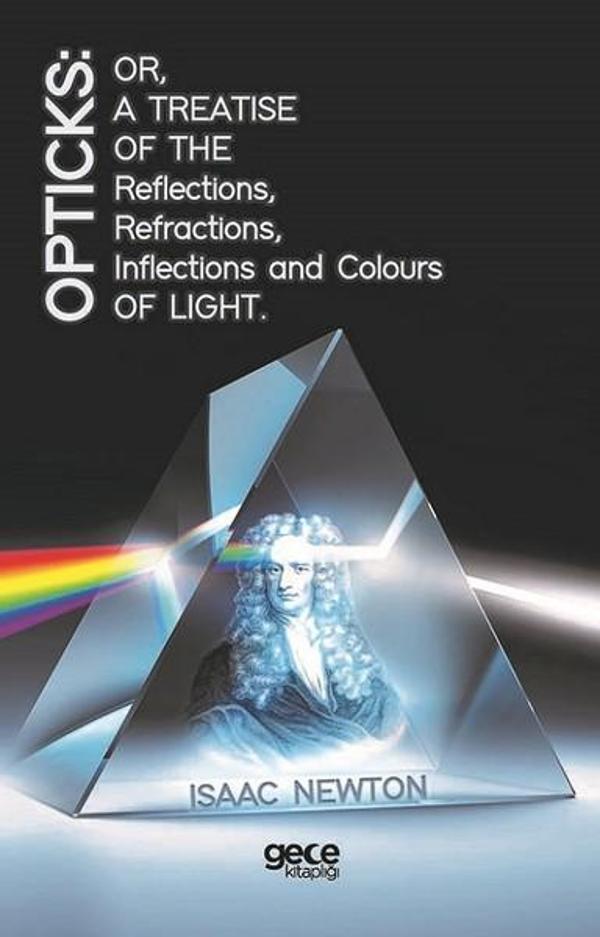 Opticks-Or A Treatise Of The Refractions İnflections And Colours Light - Gece Kitaplığı - Image 1