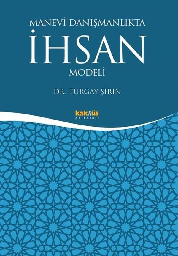 Manevi Danışmanlıkta İhsan Modeli - Kaknüs Yayınları - Image 1