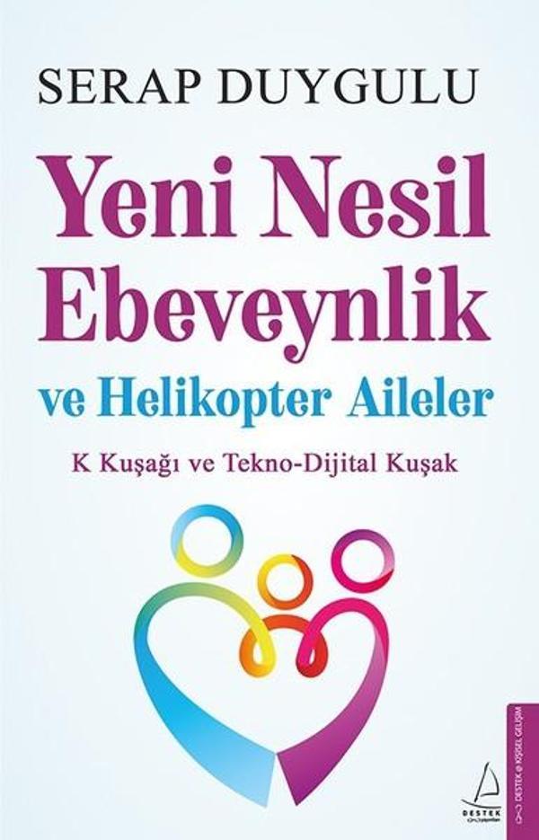 Yeni Nesil Ebeveynlik ve Helikopter Aileler - Destek Yayınları - Image 1