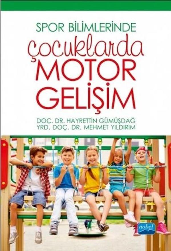 Spor Bilimlerinde Çocuklarda Motor Gelişim - Nobel Akademik Yayıncılık - Image 1