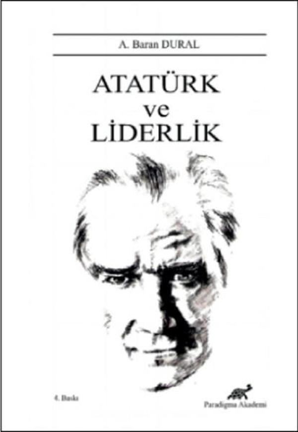 Atatürk ve Liderlik - Paradigma Akademi Yayınları - Image 1