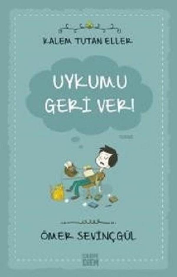 Kalem Tutan Eller-Uykumu Geri Ver! - Carpediem Kitap - Image 1