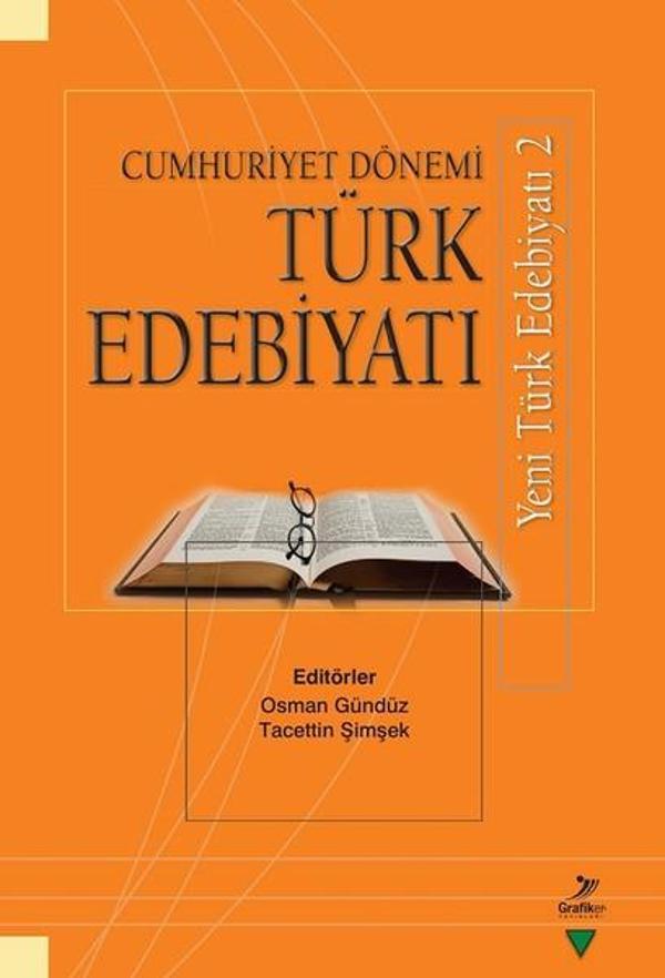 Cumhuriyet Dönemi Türk Edebiyatı-Yeni Türk Edebiyatı 2 - Grafiker Yayınları - Image 1