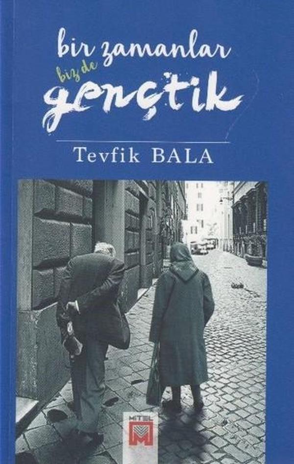 Bir Zamanlar Bizde Gençtik - Mitel - Image 1