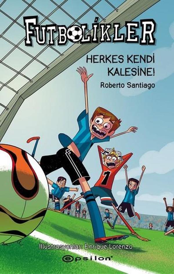 Futbolikler 2-Herkes Kendi Kalesine! - Epsilon Yayınevi - Image 1