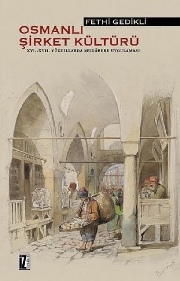 Osmanlı Şirket Kültürü - İz Yayıncılık - Image 1