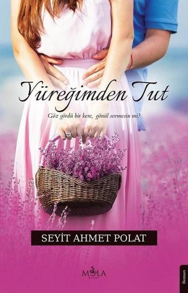 Yüreğimden Tut - Mola Kitap - Image 1