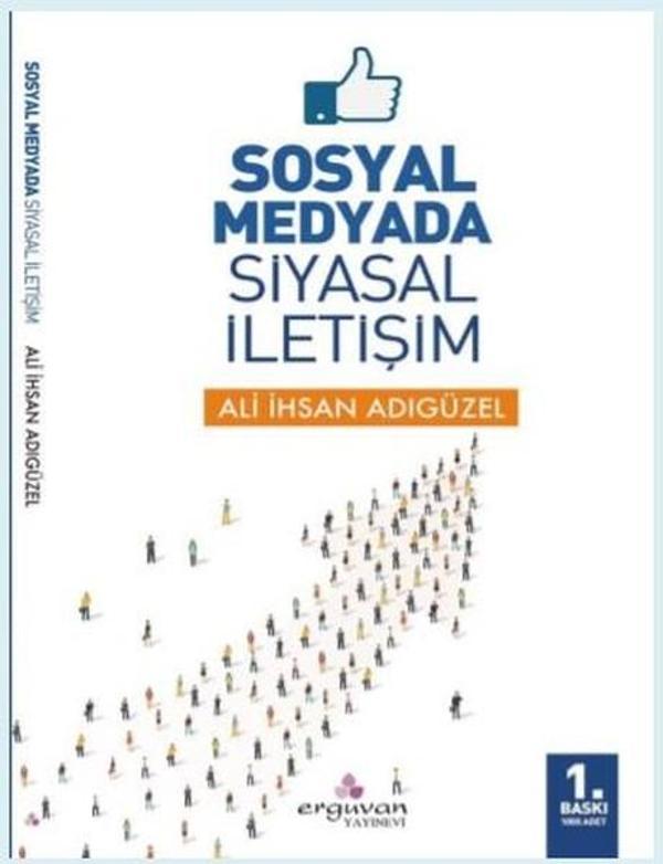 Sosyal Medyada Siyasal İletişim - Erguvan Yayınları - Image 1