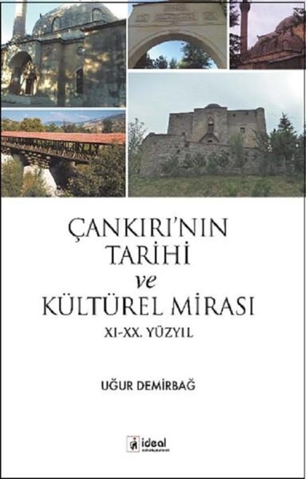 Çankırı'nın Tarihi ve Kültürel Mirası 11.-20. Yüzyıl - İdeal Kültür Yayıncılık - Image 1