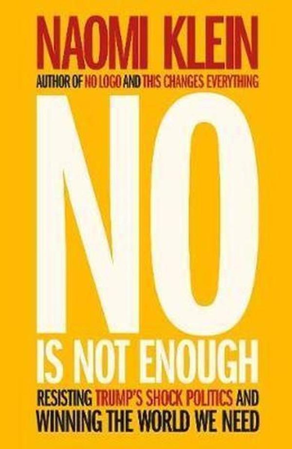 No Is Not Enough: Defeating the New Shock Politics - Allan Lane - Image 1