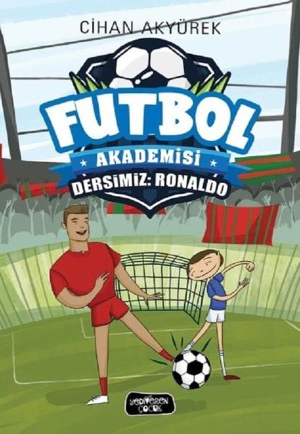 Futbol Akademisi-Dersimiz: Ronaldo - Yediveren Çocuk - Image 1