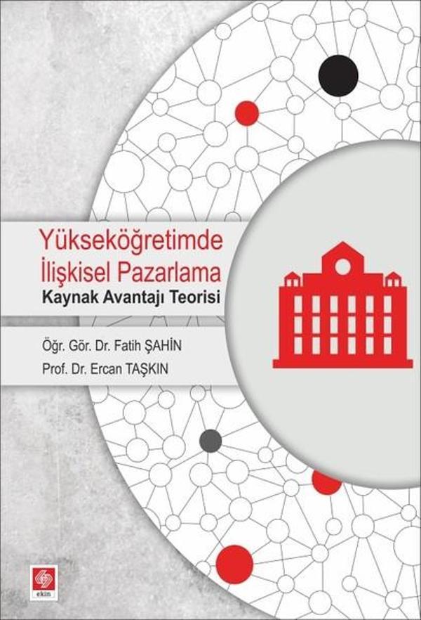 Yükseköğretimde İlişkisel Pazarlama - Ekin Basım Yayın - Image 1