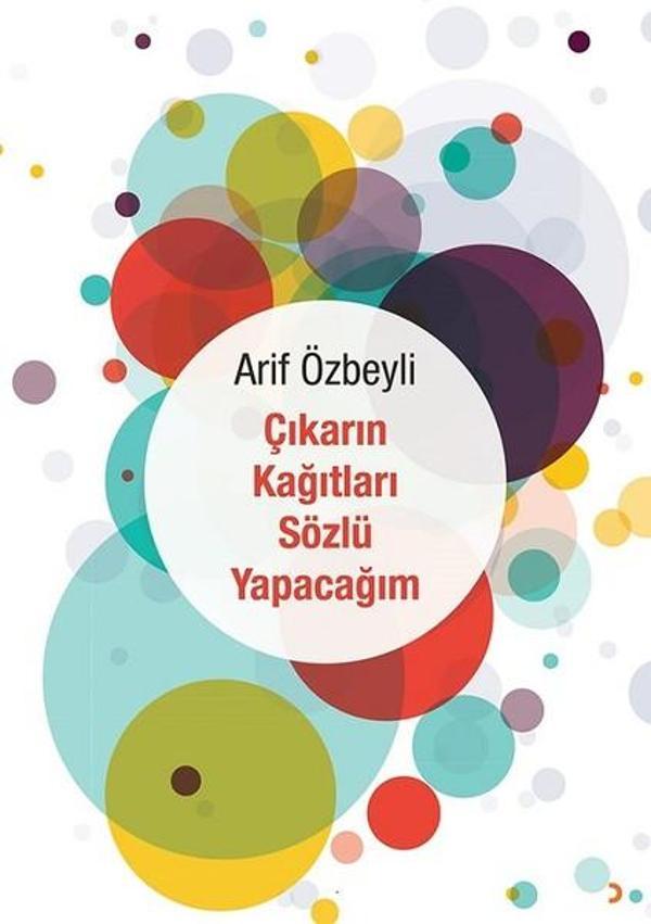 Çıkarın Kağıtları Sözlü Yapacağım - Cinius Yayınevi - Image 1