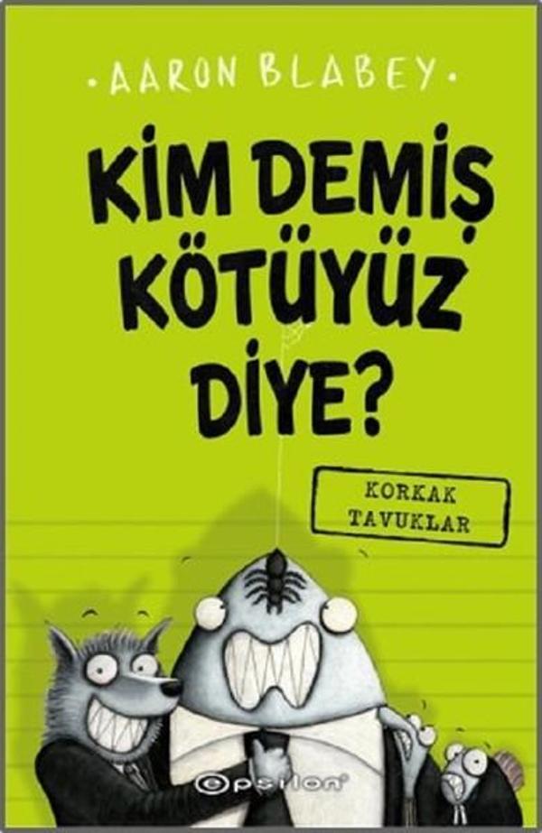 Korkak Tavuklar-Kim Demiş Kötüyüz Diye 2 - Epsilon Yayınevi - Image 1