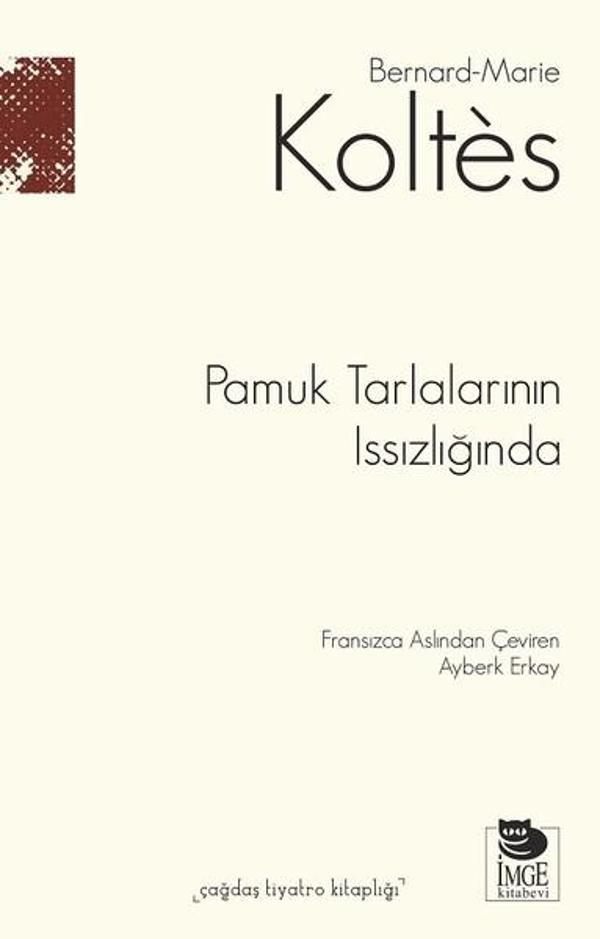 Pamuk Tarlalarının Issızlığında - İmge Kitabevi - Image 1