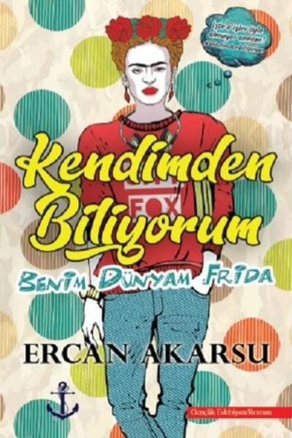 Kendimden Biliyorum-Benim Dünyam Frida - Titanic Yayınları - Image 1