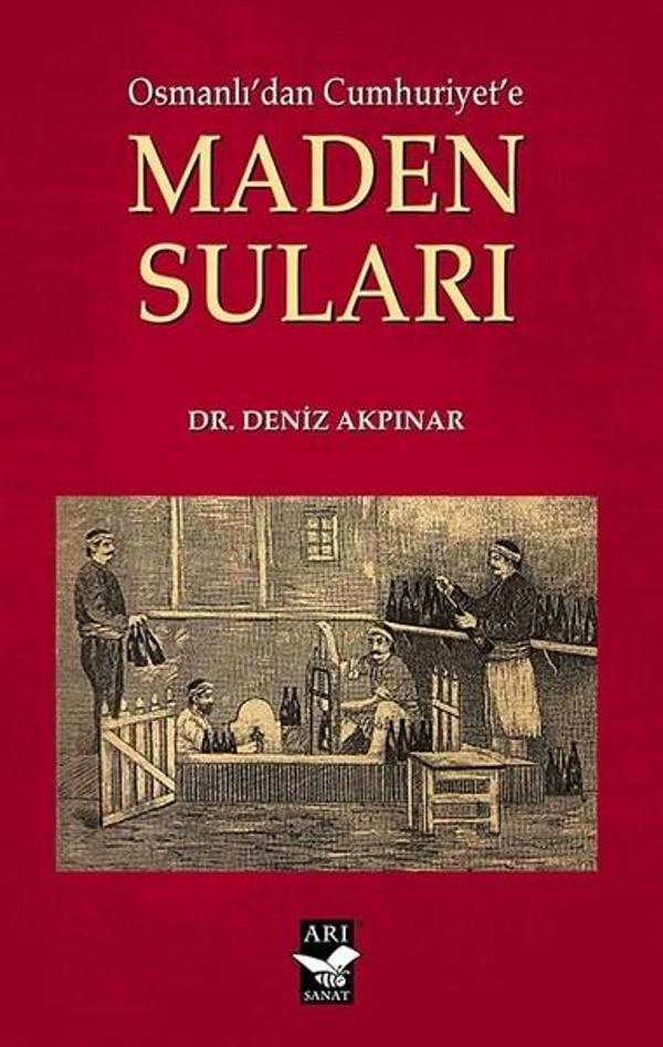 Osmanlı'dan Cumhuriyet'e Maden Suları - Arı Sanat Yayınevi - Image 1