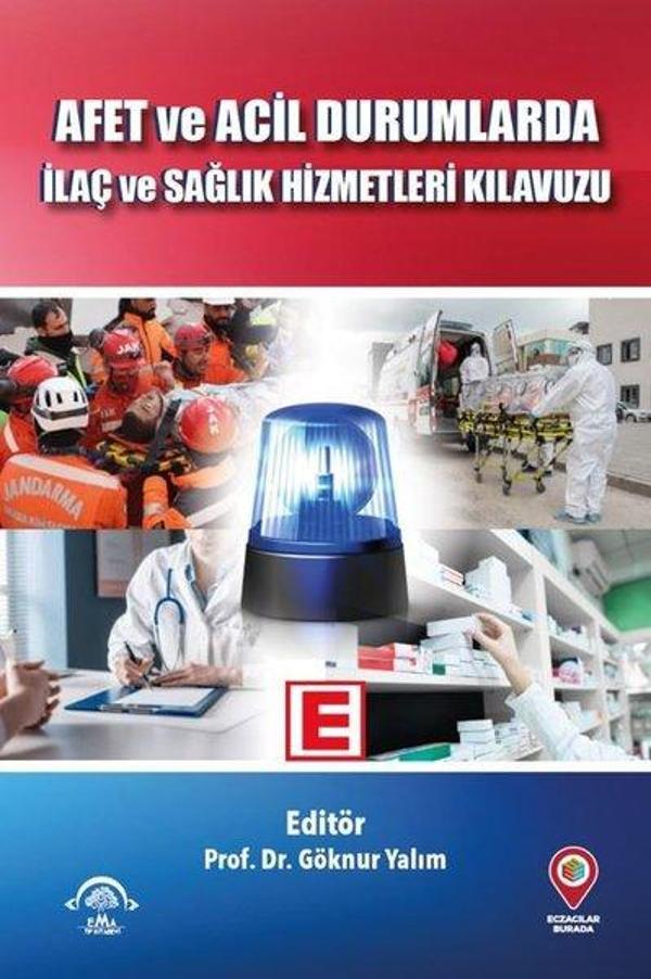 Afet ve Acil Durumlarda İlaç ve Sağlık Hizmetleri Kılavuzu - Ema Tıp Kitabevi - Image 1