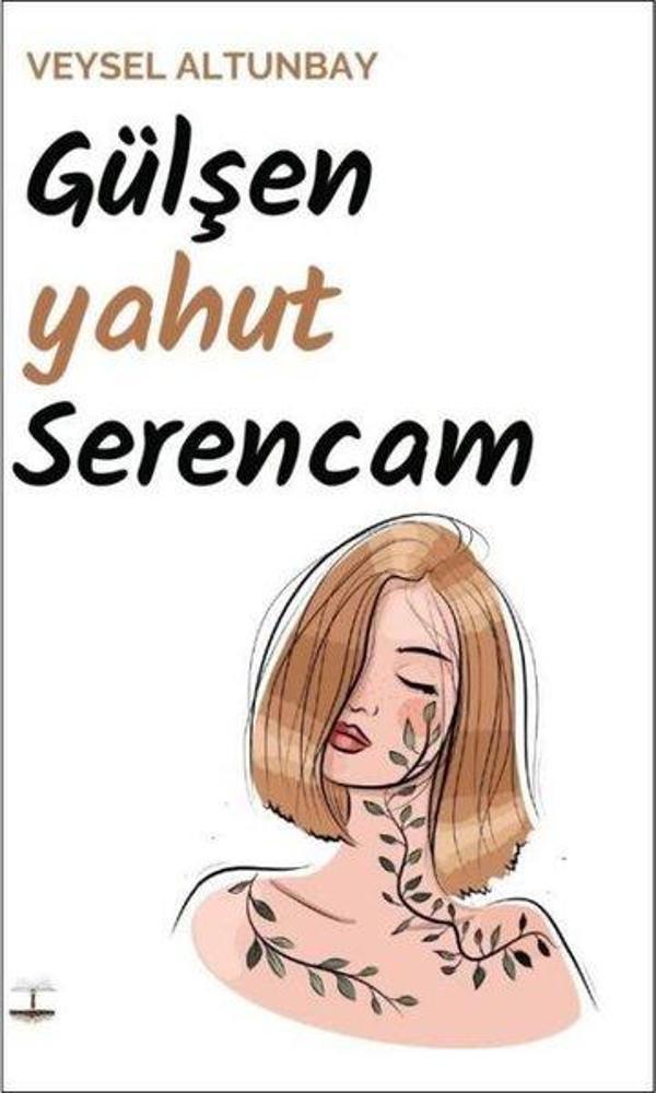 Gülşen Yahut Serencam - Kitap Ağacı Yayınları - Image 1