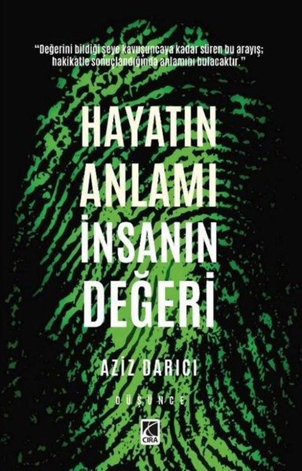 Hayatın Anlamı İnsanın Değeri - Çıra Yayınları - Image 1