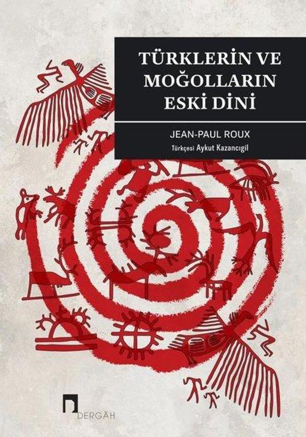 Türklerin ve Moğolların Eski Dini - Dergah Yayınları - Image 1