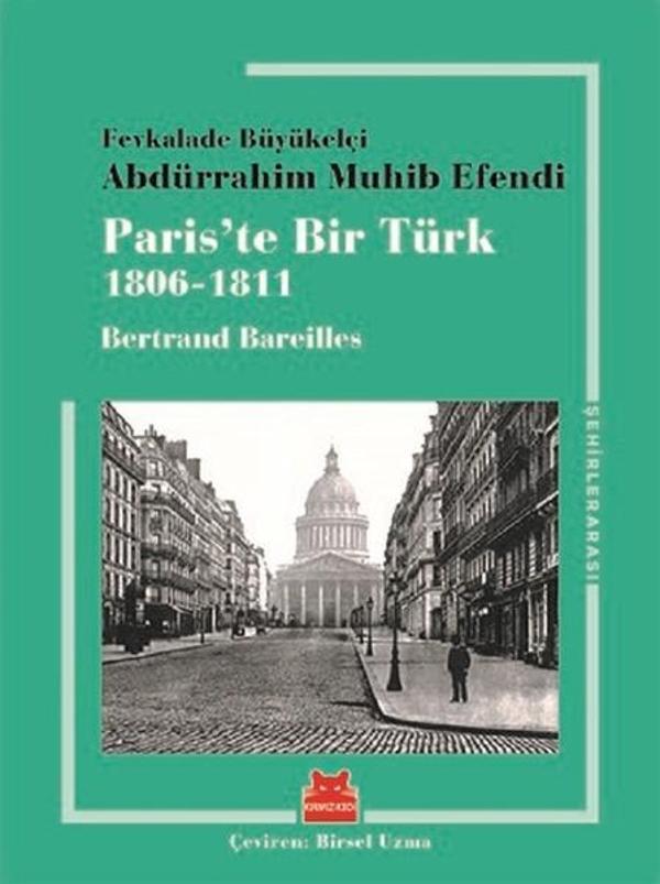 Paris'te Bir Türk 1806-1811 - Kırmızı Kedi Yayınevi - Image 1