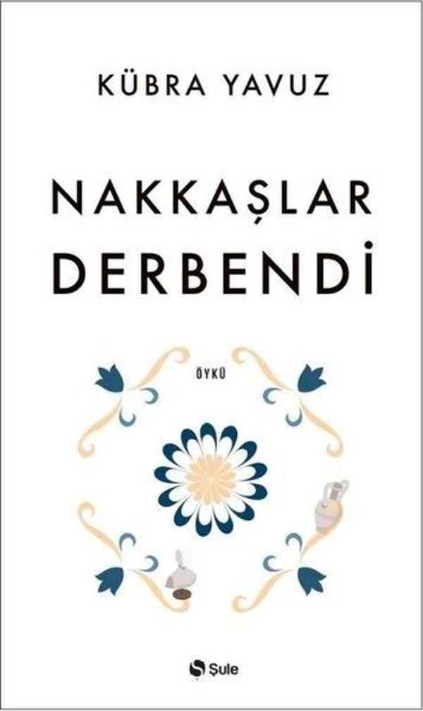 Nakkaşlar Derbendi - Şule Yayınları - Image 1