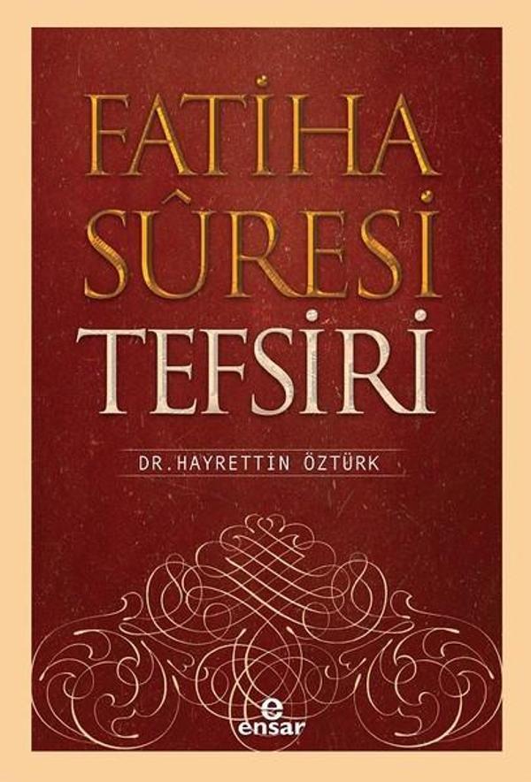 Fatiha Suresi Tefsiri - Ensar Neşriyat - Image 1