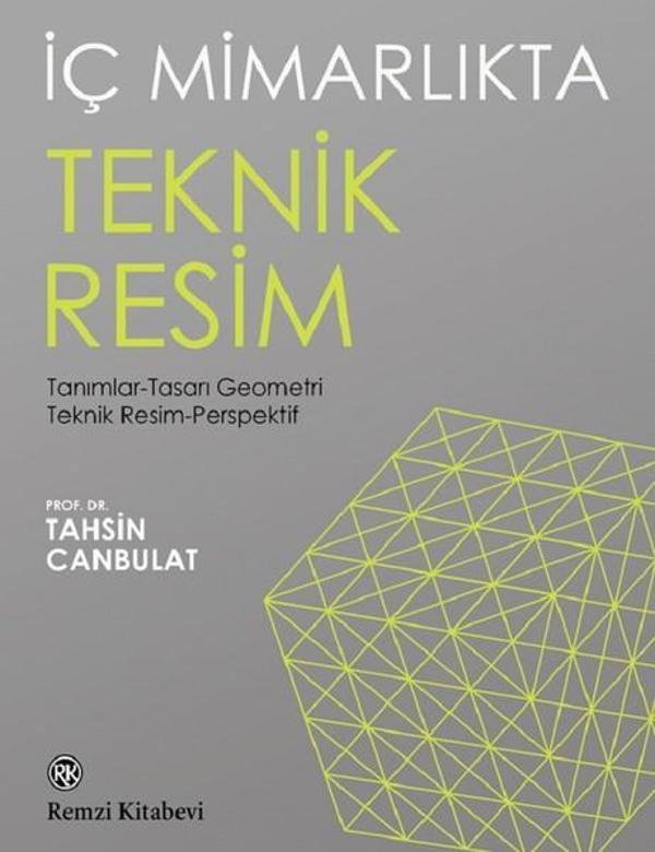 İç Mimarlıkta Teknik Resim - Remzi Kitabevi - Image 1