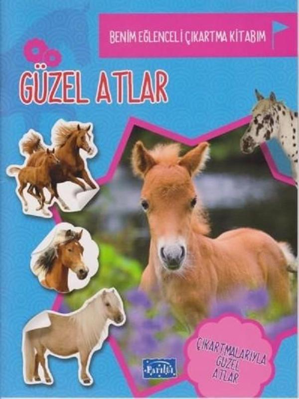 Güzel Atlar-Benim Eğlenceli Çıkartma Kitabım - Parıltı Yayınları - Image 1