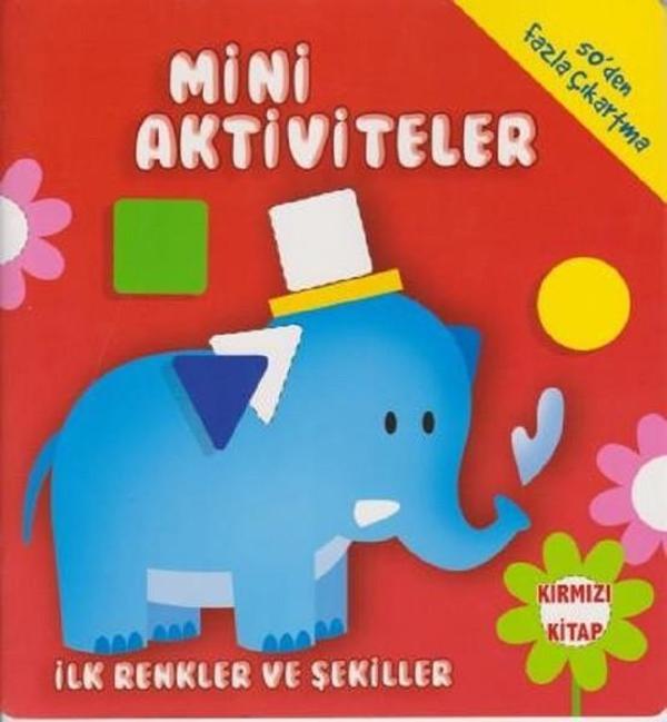 Mini Aktiviteler-İlk Renkler ve Şekiller-Kırmızı Kitap - Parıltı Yayınları - Image 1