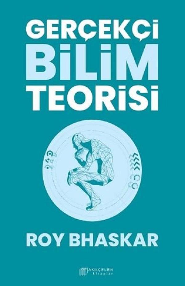 Gerçekçi Bilim Teorisi - Akılçelen Kitaplar - Image 1