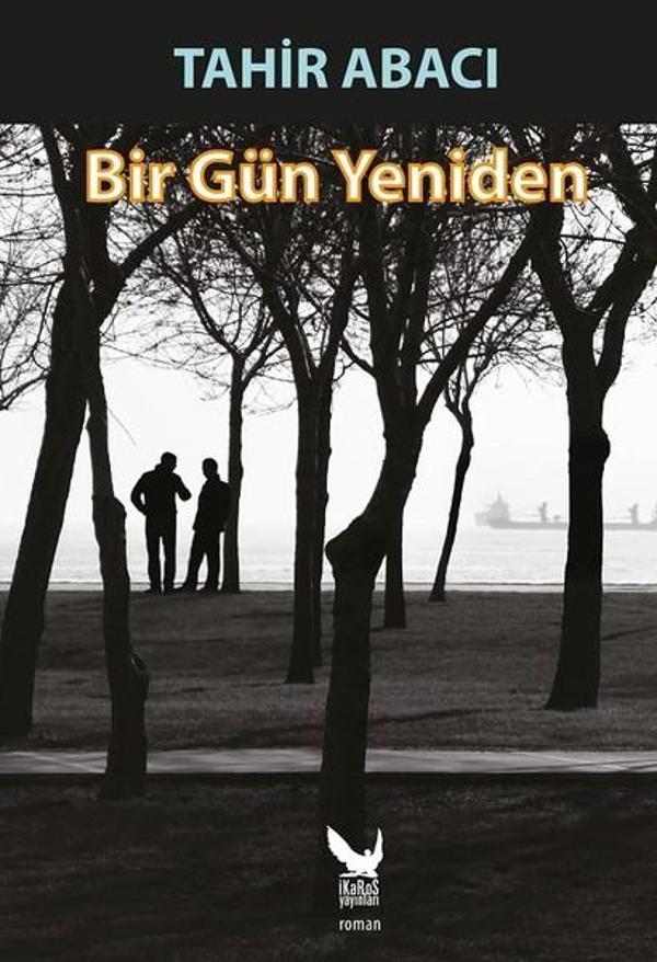 Bir Gün Yeniden - İkaros Yayınları - Image 1
