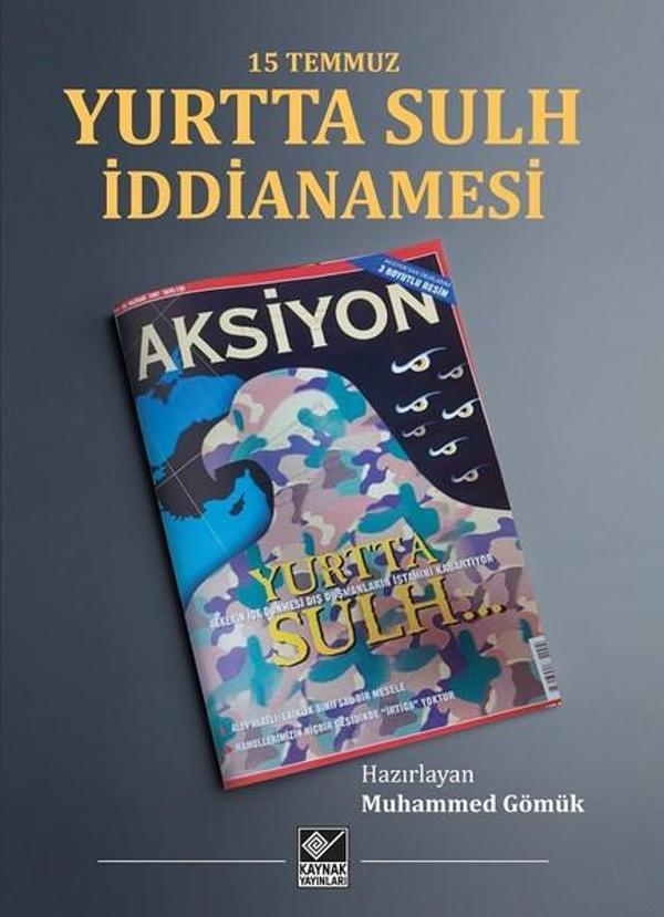 15 Temmuz Yurtta Sulh İddianamesi - Kaynak Yayınları - Image 1