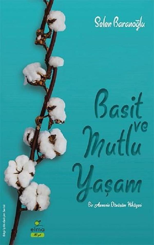Basit ve Mutlu Yaşam - Elma Yayınevi - Image 1