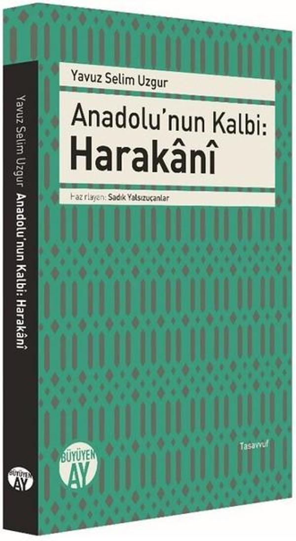 Anadolu'nun Kalbi: Harakani - Büyüyenay Yayınları - Image 1