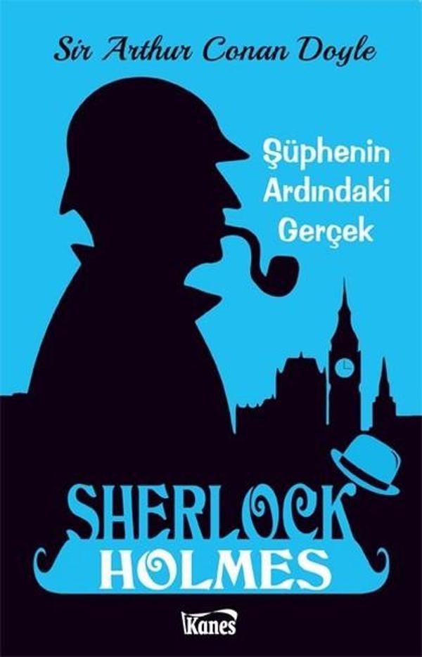 Sherlock Holmes-Şüphenin Altındaki Gerçek - Kanes Yayınları - Image 1