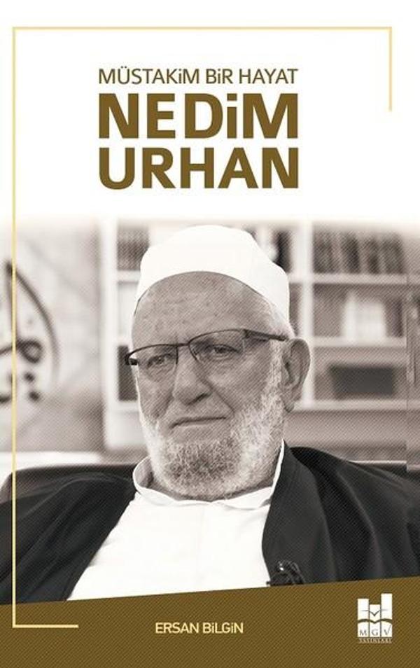Müstakim Bir Hayat Nedim Urhan - MGV Yayınları - Image 1