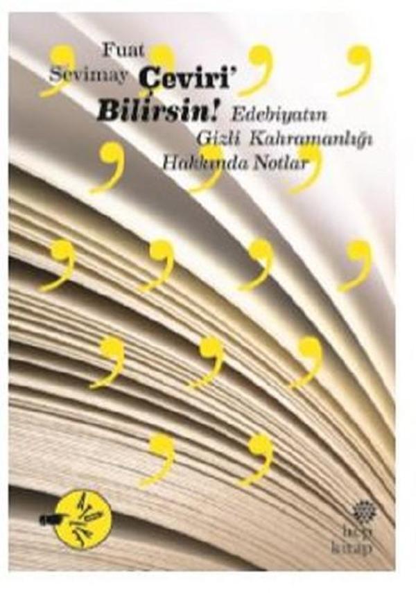 Çeviri Bilirsin!-Edebiyatın Gizli Kahramanlığı Hakkında Notlar - Hep Kitap - Image 1