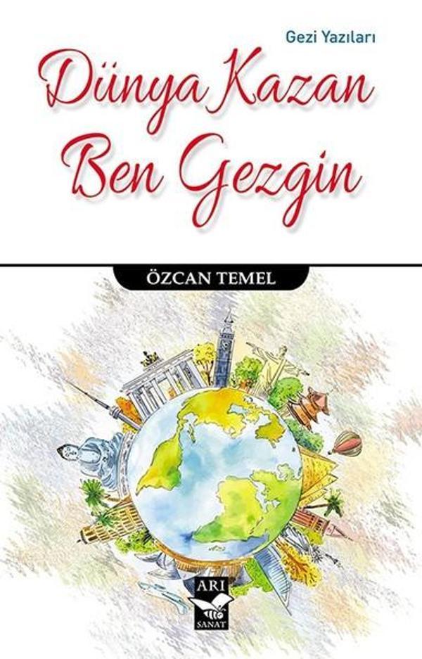 Dünya Kazan Ben Gezgin - Arı Sanat Yayınevi - Image 1