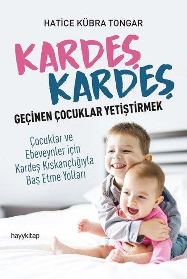 Kardeş Kardeş Geçinen Çocuklar Yetiştirmek - Hayykitap - Image 1