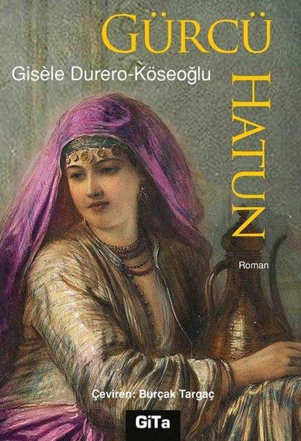 Gürcü Hatun - Gita Yayınevi - Image 1